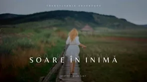 Vidéo : SOARE ÎN INIMĂ